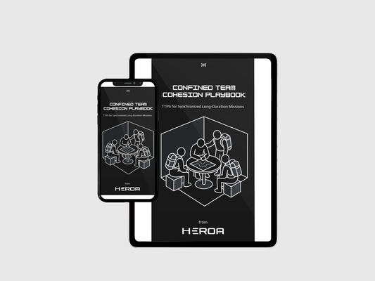 HEROA Confined Team Cohesion Playbook - HEROA Space